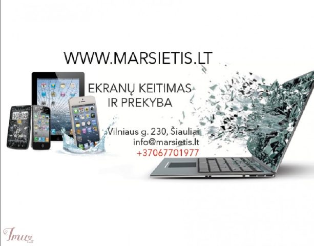 imusau.lt | listing Sudužusių ekranų keitimas GREITAI, PIGIAI IR KOKYBIŠKAI!