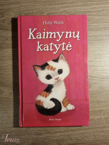 imusau.lt | parduodama Holly Webb - ,,Kaimynų katytė''