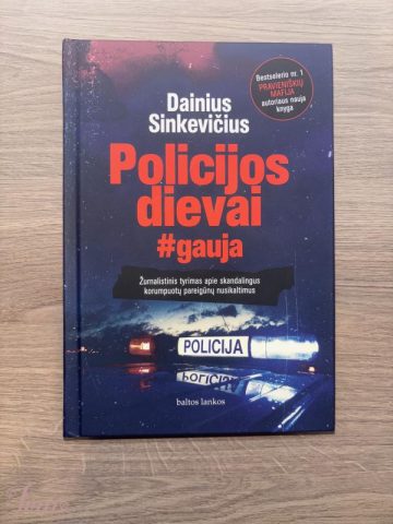 imusau.lt | parduodama Dainius Sinkevičius - ,, POLICIJOS DIEVAI. Bestselerio nr. 1 „Pravieniškių mafija“ autoriaus nauja knyga “